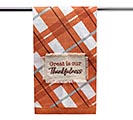 GREAT IS OUR THANKFULNESS TEA TOWEL