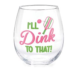 WINE GLASS STEMLESS I'LL DINK TO THAT