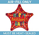 9&quot;FLAT HAPPY ASSISTANT&#39;S DAY BALLOON