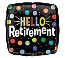 17&quot;PACKAGED HELLO RETIREMENT BALLOON
