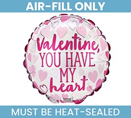 4&quot;FLAT VALENTINE YOU HAVE MY HEART