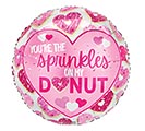 17&quot; YOU&#39;RE THE SPRINKLES ON MY DONUT