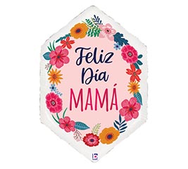 25&quot;PKG FELIZ DIA MAMA SHAPE