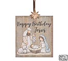 HAPPY BIRTHDAY JESUS NATIVITY ORNAMENT