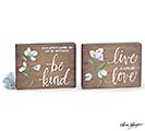 LIVE A LIFE OF LOVE  BE KIND ASTD SIGNS
