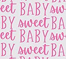 PINK SWEET BABY CELLOPHANE SHEETS
