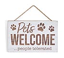 PETS WELCOME PEOPLE TOLERATED WALL SIGN